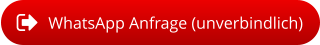 WhatsApp Anfrage (unverbindlich)