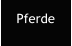 Pferde